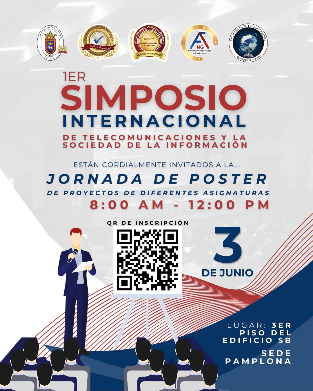 1er Simposio Internacional de Telecomunicaciones y la Sociedad de la Información